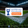 Η κλήρωση του Κυπέλλου Ελλάδας Betsson και οι Σούπερ Αποδόσεις στην Betsson (4/8)